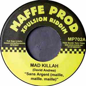 Mad Killah / Apache - Sans Argent (Maille, Maille, Maille) / Woman Fo Ou Sav