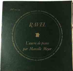 Marcelle Meyer, Ravel - L'Œuvre  de Piano Par Marcelle Meyer