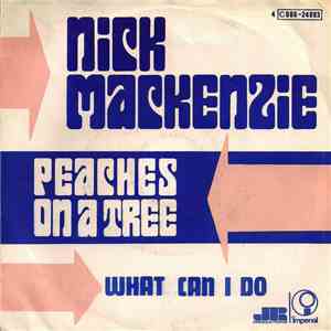 Nick MacKenzie - Peaches On A Tree