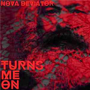 Nova deViator - Turns Me On EP