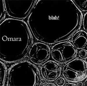 Omara - Blah!