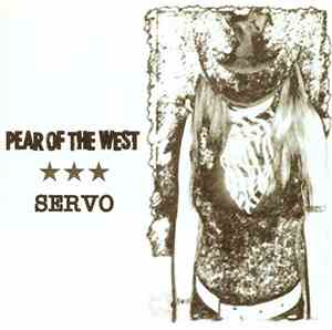 Pear Of The West / Servo  - Pear Of The West / Servo