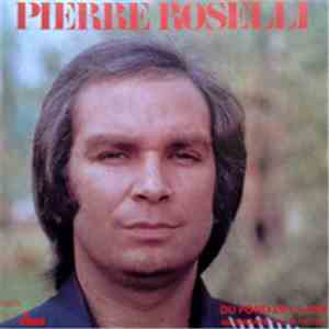Pierre Roselli - Du Fond De La Mer / Me Demande Pas Beaucoup