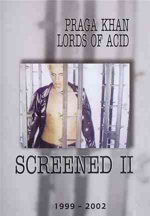 Praga Khan / Lords Of Acid - Screened II