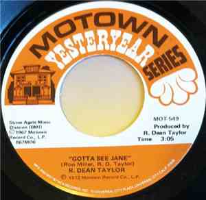 R. Dean Taylor - Gotta See Jane / Indiana Wants Me