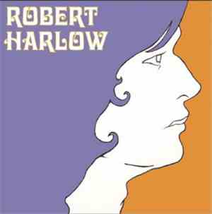 Robert Harlow - Eye Altering, Alters All