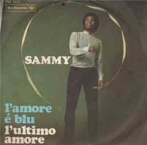 Sammy - L'Amore È Blù / L'Ultimo Amore