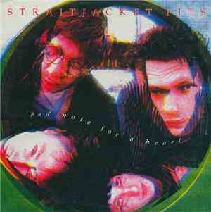 Straitjacket Fits - Bad Note For A Heart