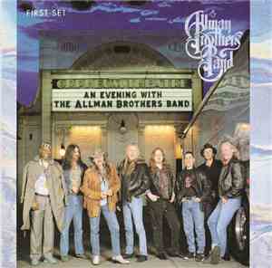 The Allman Brothers Band - An Evening With The Allman Brothers Band - First ...