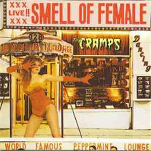 The Cramps - Smell Of Female