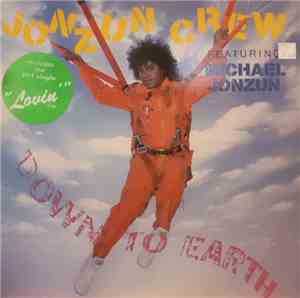 The Jonzun Crew Featuring Michael Jonzun - Down To Earth