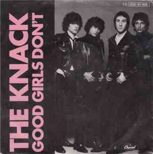 The Knack  - Good Girls Don't