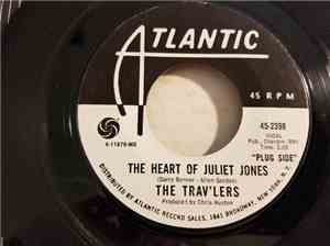 The Trav'lers - The Heart Of Juliet Jones