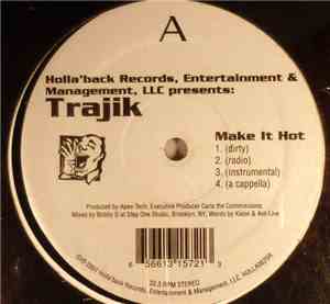 Trajik  - Make It Hot