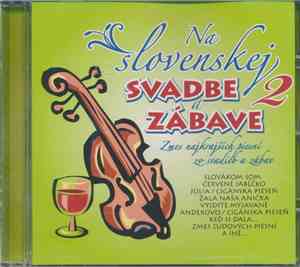 Various - Na Slovenskej Svadbe A Zábave 2