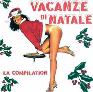 Various - Vacanze Di Natale - La Compilation
