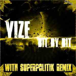Vize - Bit By Bit