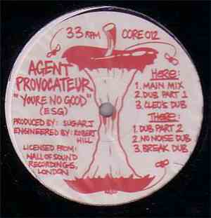 Agent Provocateur - You're No Good