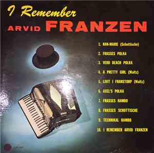 Alf Nystrom - I Remember Arvid Franzen
