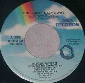 Alicia Myers - Just Can't Stay Away