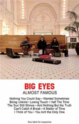 Big Eyes  - Almost Famous