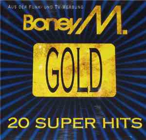 Boney M. - Gold - 20 Super Hits