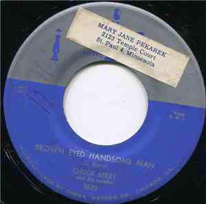 Chuck Berry And His Combo - Brown Eyed Handsome Man / Too Much Monkey Busin ...