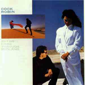 Cock Robin - After Here Through Midland