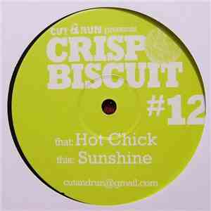 Cut & Run  - Hot Chick / Sunshine