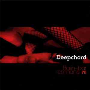 Deepchord - Hash-Bar Remnants Pt1
