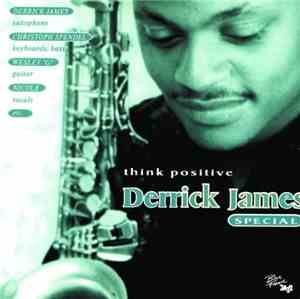 Derrick James - Think Positive