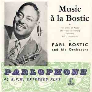 Earl Bostic And His Orchestra - Music A La Bostic