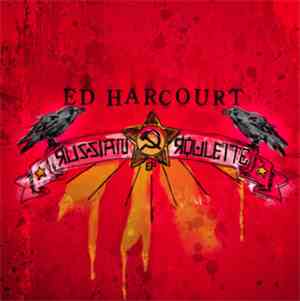 Ed Harcourt - Russian Roulette EP