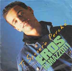 Eros Ramazzotti - Ti Sposerò Perché