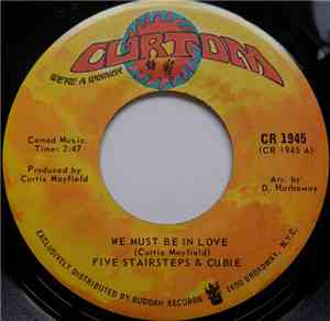 Five Stairsteps & Cubie - We Must Be In Love / Little Young Lover