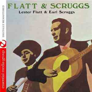 Flatt & Scruggs - Lester Flatt & Earl Scruggs