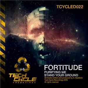 Fortitude - Purifying Me / Stand Your Ground
