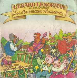 Gérard Lenorman - Les Animaux Musiciens
