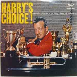 Harry James And His Orchestra - Harry's Choice!