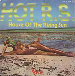 HOT R.S. - House Of The Rising Sun