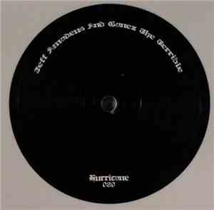 Jeff Amadeus & Ganez The Terrible - Hurricane EP