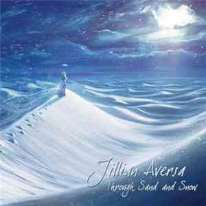 Jillian Aversa - Through Sand And Snow