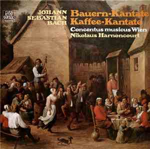 Johann Sebastian Bach - Concentus Musicus Wien, Nikolaus Harnoncourt - Baue ...