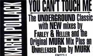 Karen Pollack - You Can't Touch Me (1995 Remixes)