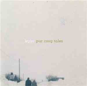 Kyler - Pur Cosy Tales