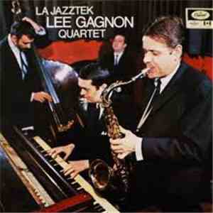 Lee Gagnon Quartet - La Jazztek