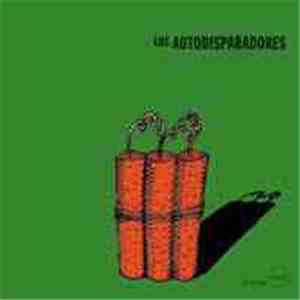 Los Autodisparadores - Los Autodisparadores