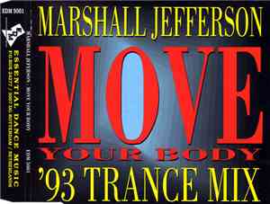 Marshall Jefferson - Move Your Body ('93 Trance Mix)