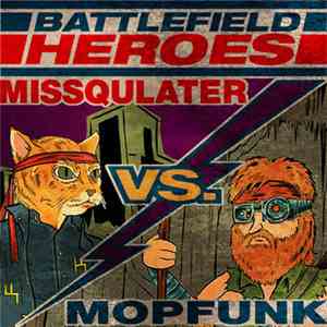 Missqulater vs. Mopfunk - Battlefield Heroes Volume 1