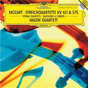 Mozart, Hagen Quartett - Streichquartette KV 421 & 575